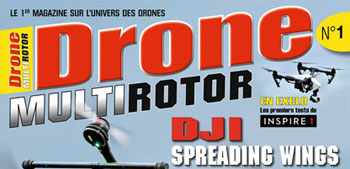 Naissance de Drone Multirotor Magazine
